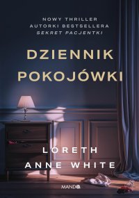 Dziennik pokojówki - Loreth Anne White - ebook