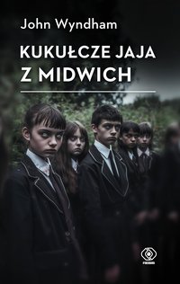 Kukułcze jaja z Midwich - John Wyndham - ebook