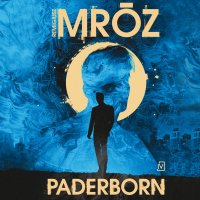 Paderborn - Remigiusz Mróz - audiobook