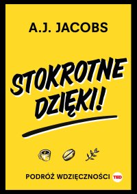 Stokrotne dzięki. Podróż wdzięczności - A.J. Jacobs - ebook