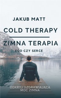 ZIMNA TERAPIA - Jakub Matt - ebook