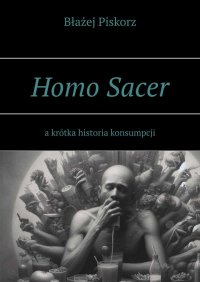 Homo Sacer - Błażej Piskorz - ebook