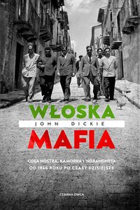 Włoska mafia - John Dickie - ebook