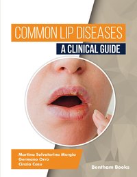 Common Lip Diseases. A Clinical Guide - Martina Salvatorina Murgia - ebook