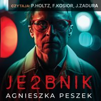 Je2bnik - Agnieszka Peszek - audiobook