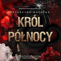 Król północy - Katarzyna Małecka - audiobook