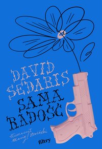 Sama radość - David Sedaris - ebook