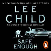 Safe Enough - Lee Child - audiobook