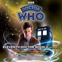 Doctor Who: Eleventh Doctor Novels Volume 3 - Naomi Alderman - audiobook