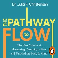 Pathway to Flow - Julia F. Christensen - audiobook