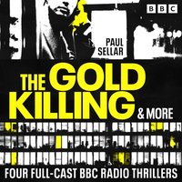 Gold Killing & more - Paul Sellar - audiobook