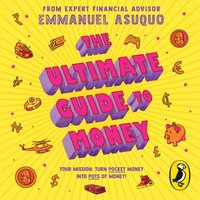 Ultimate Guide to Money - Emmanuel Asuquo - audiobook
