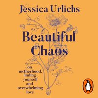 Beautiful Chaos - Jessica Urlichs - audiobook
