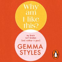Why Am I Like This? - Gemma Styles - audiobook