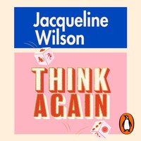 Think Again - Jacqueline Wilson - audiobook