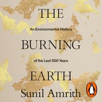 Burning Earth - Sunil Amrith - audiobook