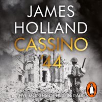 Cassino '44 - James Holland - audiobook