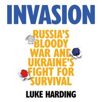 Invasion - Luke Harding - audiobook