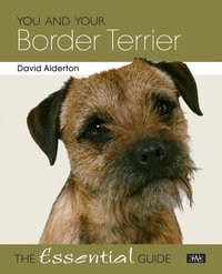 You and Your Border Terrier [DRM] - David Alderton - ebook