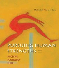 Pursuing Human Strengths [DRM] - Dana S. Dunn - ebook