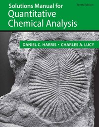 Student Solutions Manual for the 10th Edition of Harris 'Quantitative Chemical Analysis' [DRM] - Daniel C. Harris - ebook