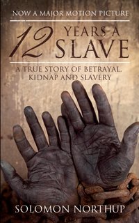 12 Years a Slave [DRM] - Solomon Northup - ebook