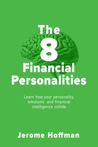 The 8 Financial Personalities - Jerome Hoffman - ebook