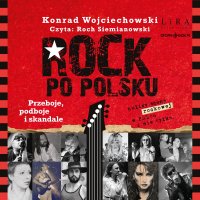 Rock po polsku - Konrad Wojciechowski - audiobook