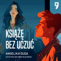 Książę bez uczuć - Angelika Duda - audiobook