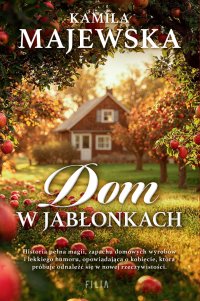 Dom w Jabłonkach - Kamila Majewska - ebook