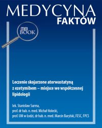 Leczenie skojarzone atorwastatyną z ezetymibem – miejsce we współczesnej lipidologii - Stanisław Surma - ebook