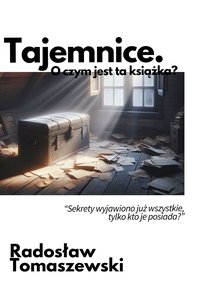 Tajemnice. - Radosław Tomaszewski - ebook