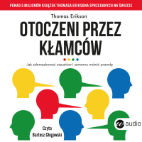 Otoczeni przez kłamców - Thomas Erikson - audiobook