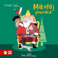 Mikołaj powraca - Leszek Talko - audiobook