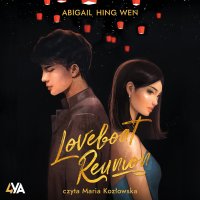 Loveboat. Reunion - Abigail Hing Wen - audiobook