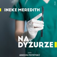 Na dyżurze - Ineke Meredith - audiobook