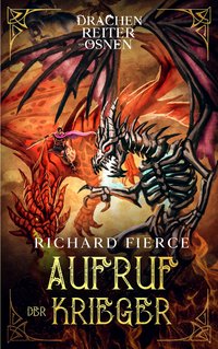 Aufruf der Krieger - Richard Fierce - ebook