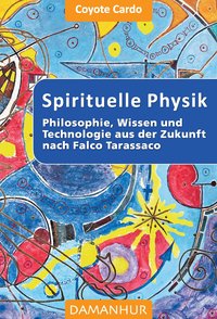 Spirituelle Physik - Coyote Cardo - ebook