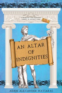 An Altar of Indignities - Adam Alexander Haviaras - ebook