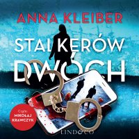 Stalkerów dwóch. Tom 2. Komedia zagadek - Anna Kleiber - audiobook