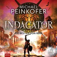 Indagator - Michael Peinkofer - audiobook