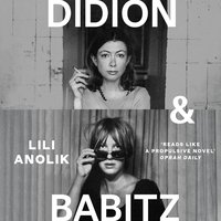 Didion & Babitz - Lili Anolik - audiobook