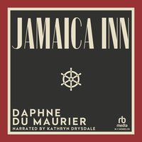 Jamaica Inn - Daphne Du Maurier - audiobook