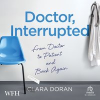 Doctor, Interrupted - Clara Doran - audiobook