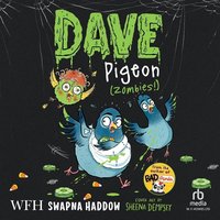 Dave Pigeon: Zombies! - Swapna Haddow - audiobook