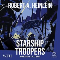 Starship Troopers - Robert A. Heinlein - audiobook
