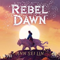 Rebel Dawn - Ann Sei Lin - audiobook