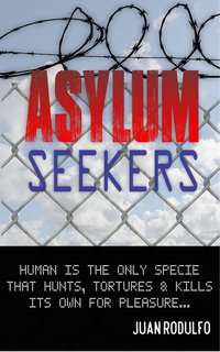 Asylum Seekers - Juan Rodulfo - ebook