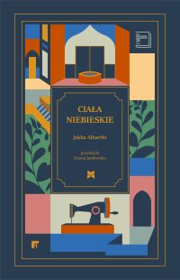 Ciała niebieskie - Jokha Alharthi - ebook