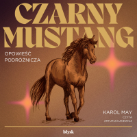 Czarny Mustang - Karol May - audiobook